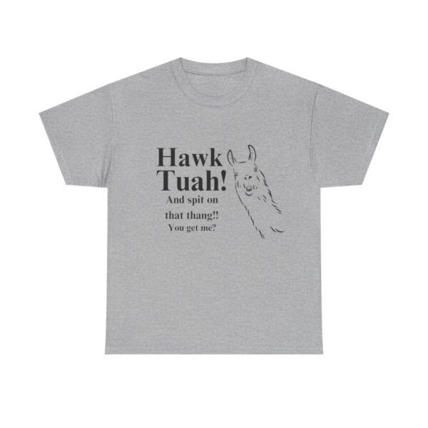 Hawk Tuah Unisex Tshirt - Image 2