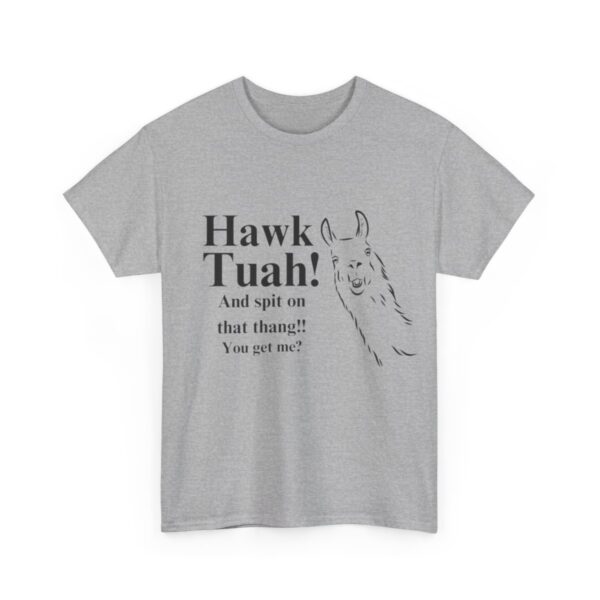 Hawk Tuah Unisex Tshirt - Image 4